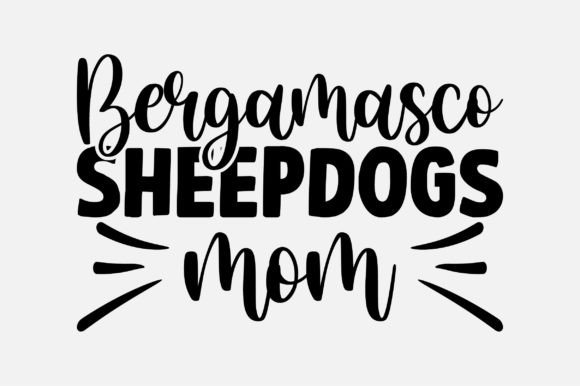 Bergamasco Sheepdogs Mom SVG Graphics and Crafts Review