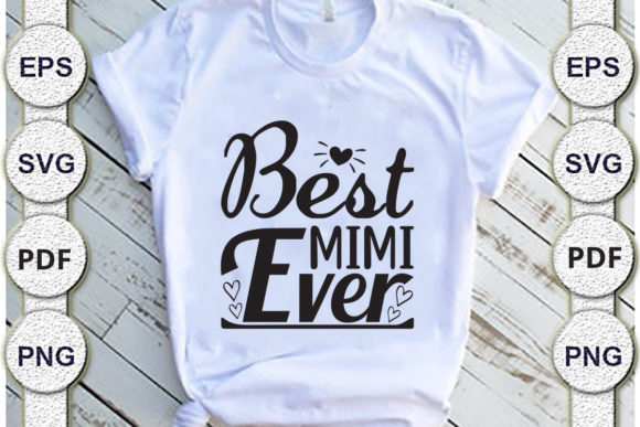 Best Mimi Ever Mom Svg Design Graphics and Crafts Review