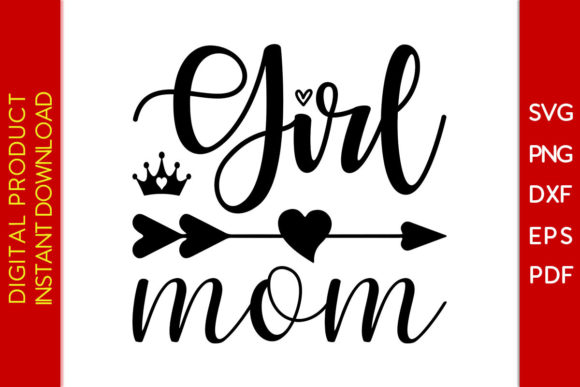 Girl Mom SVG Design Cutting File Graphics and Crafts Review