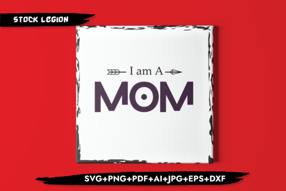 I Am Mom Svg Graphics and Crafts Review