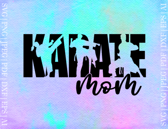 Karate Mom Svg Graphics and Crafts Review