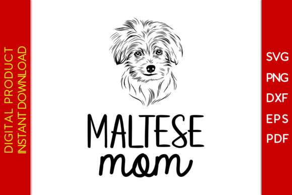 Maltese Mom SVG Cutting File Graphics and Crafts Review