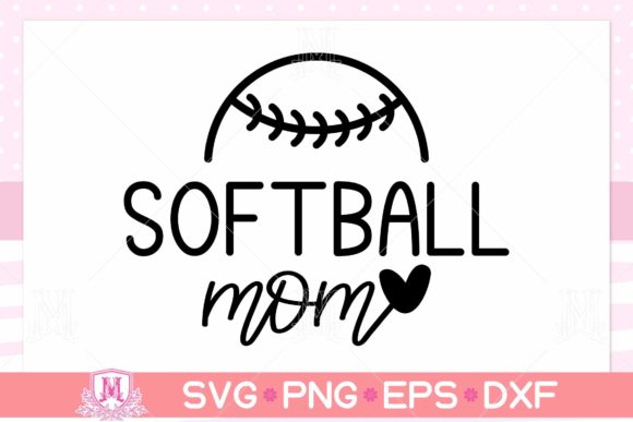 Softball Mom SVG, Baseball, Mom, Sport Graphics and Crafts Review